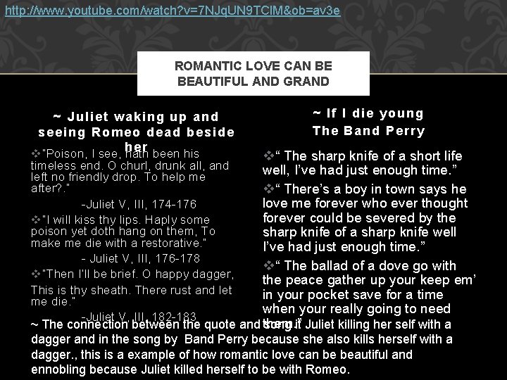 http: //www. youtube. com/watch? v=7 NJq. UN 9 TCl. M&ob=av 3 e ROMANTIC LOVE