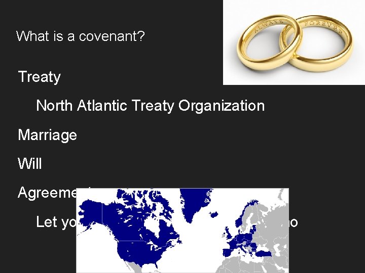 What is a covenant? Treaty North Atlantic Treaty Organization Marriage Will Agreement Let your