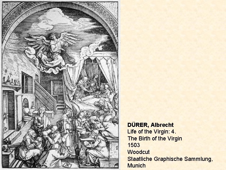 DÜRER, Albrecht Life of the Virgin: 4. The Birth of the Virgin 1503 Woodcut