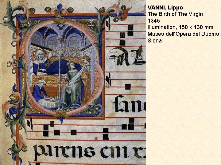 VANNI, Lippo The Birth of The Virgin 1345 Illumination, 150 x 130 mm Museo