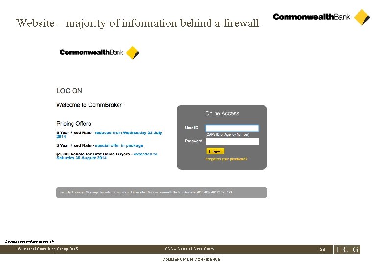 Website – majority of information behind a firewall Source: secondary research © Internal Consulting