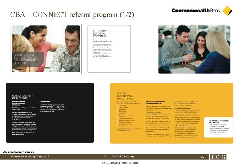 CBA – CONNECT referral program (1/2) Source: secondary research © Internal Consulting Group 2015