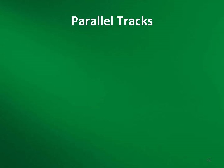 Parallel Tracks 15 