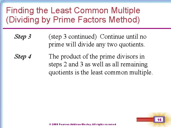 Finding the Least Common Multiple (Dividing by Prime Factors Method) Step 3 (step 3