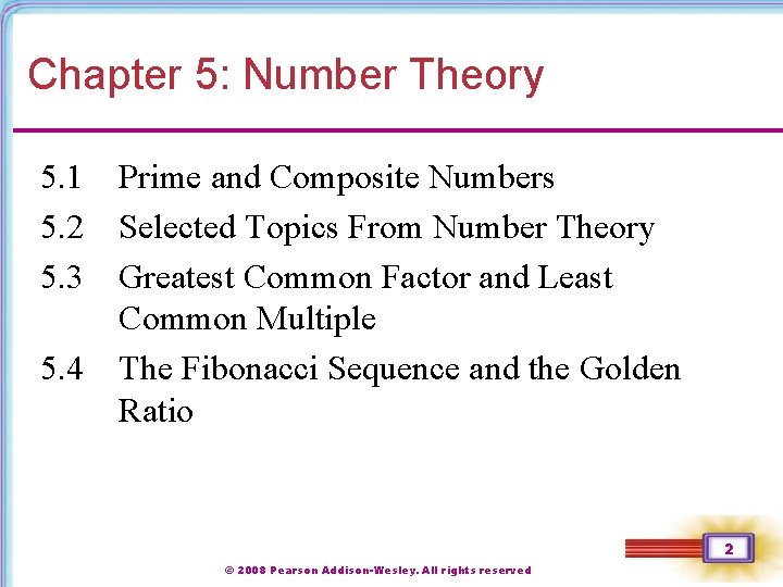 Chapter 5: Number Theory 5. 1 5. 2 5. 3 5. 4 Prime and