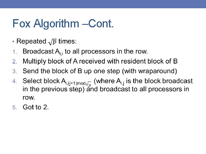 Fox Algorithm –Cont. • 