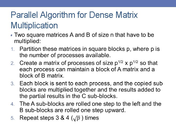 Parallel Algorithm for Dense Matrix Multiplication • 