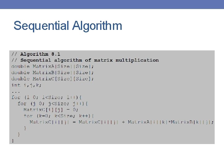 Sequential Algorithm 