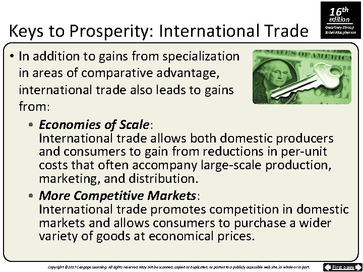 Keys to Prosperity: International Trade 16 th edition Gwartney-Stroup Sobel-Macpherson • In addition to