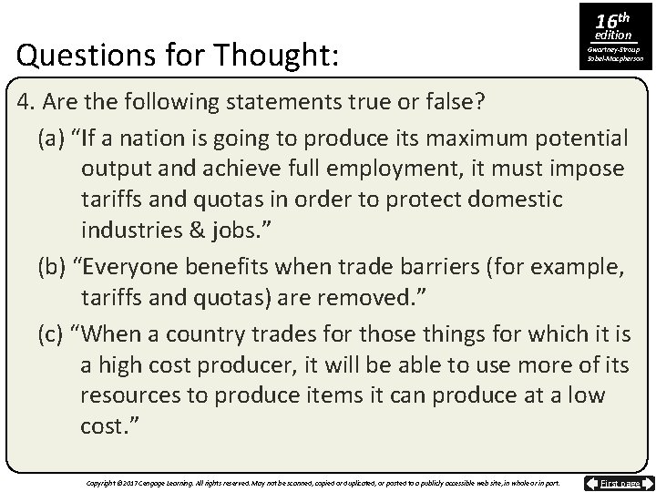 Questions for Thought: 16 th edition Gwartney-Stroup Sobel-Macpherson 4. Are the following statements true