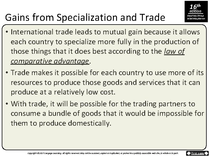 Gains from Specialization and Trade 16 th edition Gwartney-Stroup Sobel-Macpherson • International trade leads