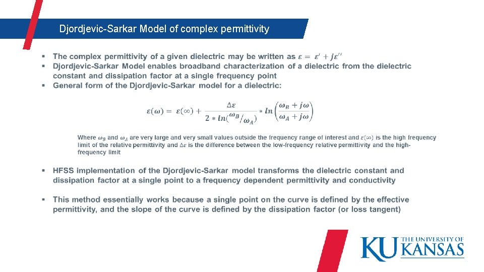  Djordjevic-Sarkar Model of complex permittivity 