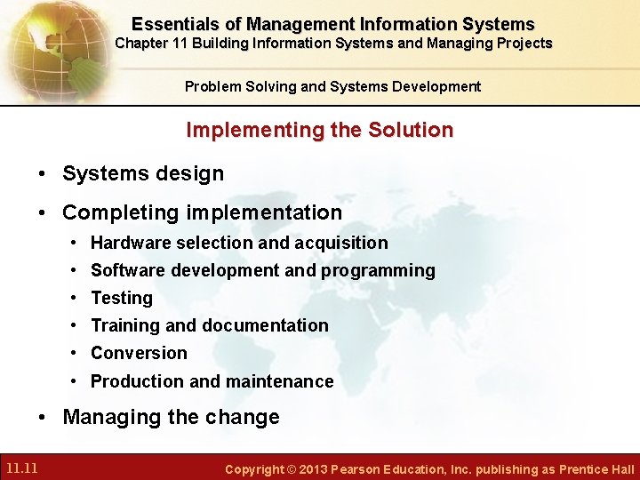 Essentials of Management Information Systems Chapter 11 Building Information Systems and Managing Projects Problem