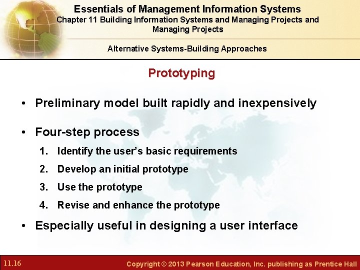 Essentials of Management Information Systems Chapter 11 Building Information Systems and Managing Projects Alternative