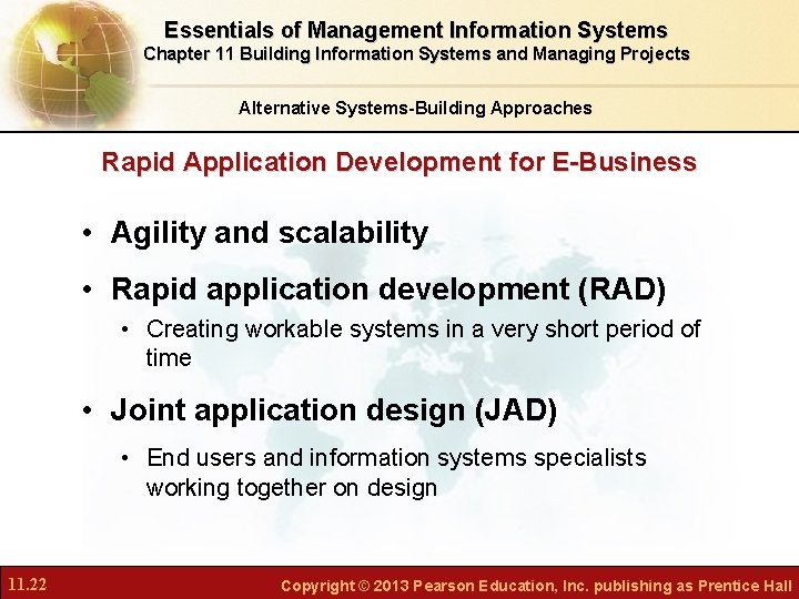 Essentials of Management Information Systems Chapter 11 Building Information Systems and Managing Projects Alternative