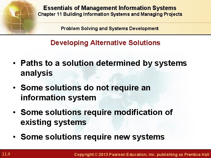 Essentials of Management Information Systems Chapter 11 Building Information Systems and Managing Projects Problem