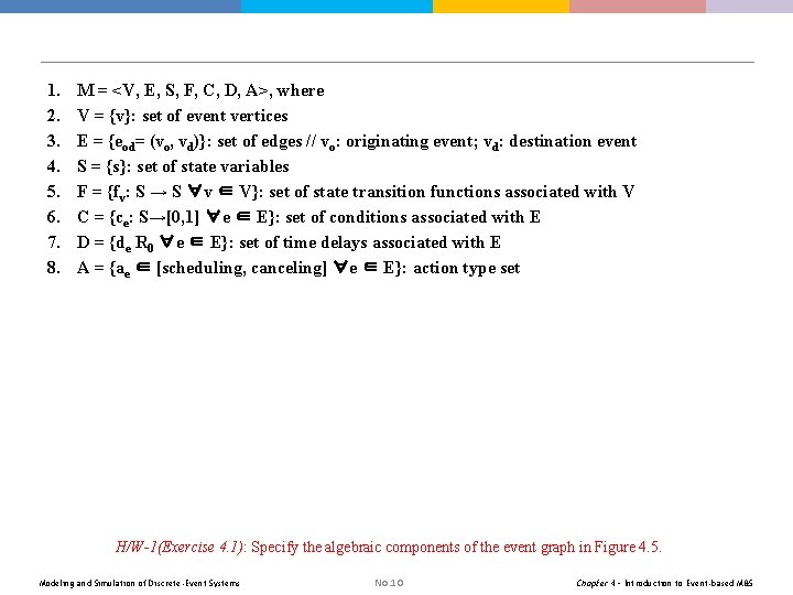 1. 2. 3. 4. 5. 6. 7. 8. M = <V, E, S, F, 1. 2. 3. 4. 5. 6. 7. 8. M = <V, E, S, F,