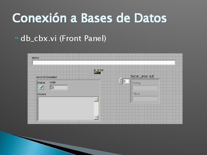 Conexión a Bases de Datos db_cbx. vi (Front Panel) 