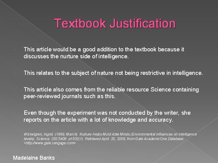 Textbook Justification This article would be a good addition to the textbook because it