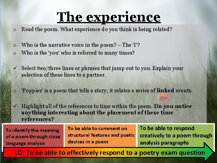The experience o Read the poem. What experience do you think is being related?