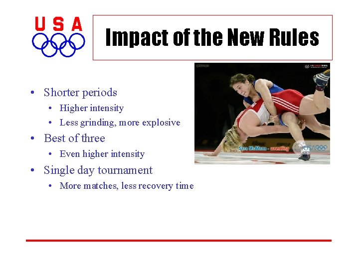 Impact of the New Rules • Shorter periods • Higher intensity • Less grinding,