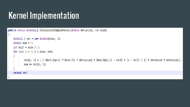 Kernel Implementation 