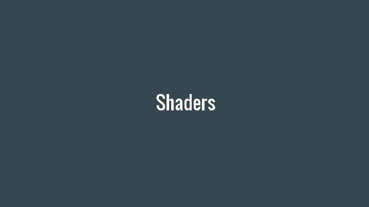 Shaders 