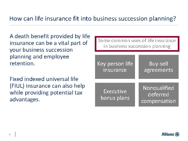 How can life insurance fit into business succession planning? A death benefit provided by