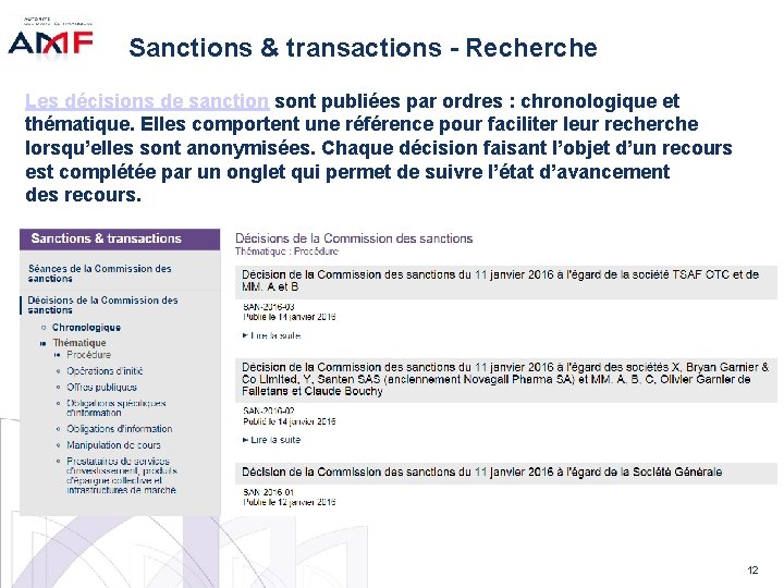 Sanctions & transactions - Recherche Les décisions de sanction sont publiées par ordres :
