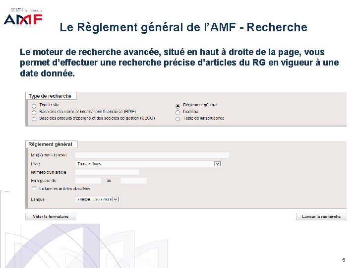Le Règlement général de l’AMF - Recherche Le moteur de recherche avancée, situé en
