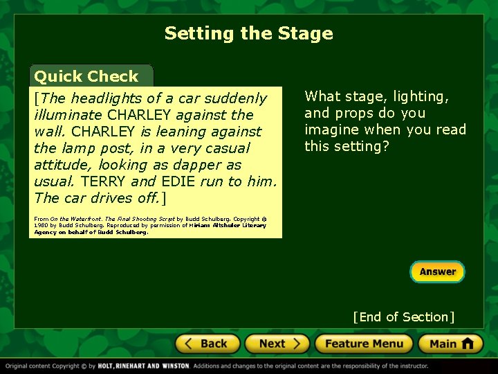 Setting the Stage Quick Check [The headlights of a car suddenly illuminate CHARLEY against
