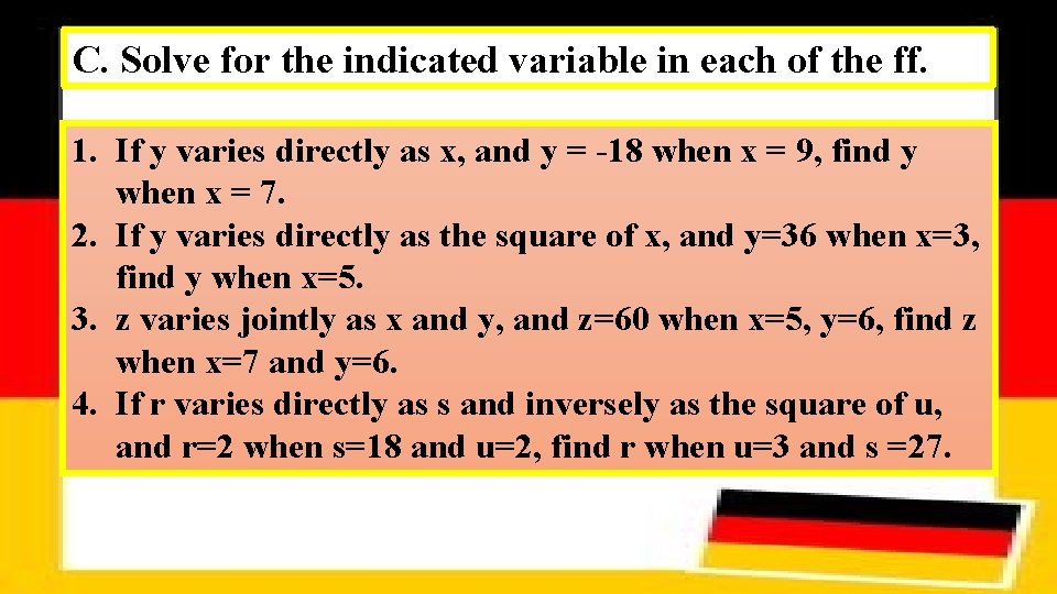 C. Solve for the indicated variable in each of the ff. 1. If y