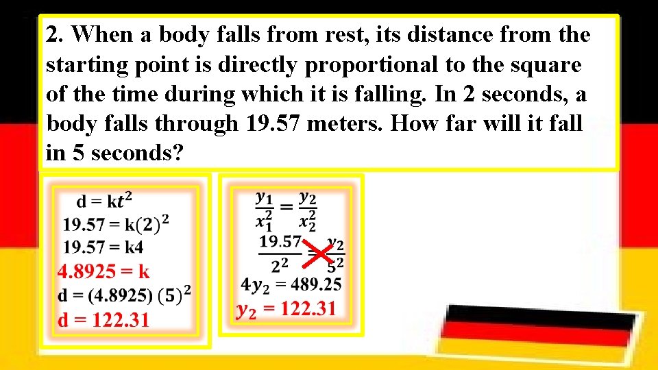 2. When a body falls from rest, its distance from the starting point is