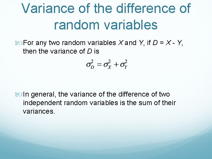 Variance of the difference of random variables For any two random variables X and