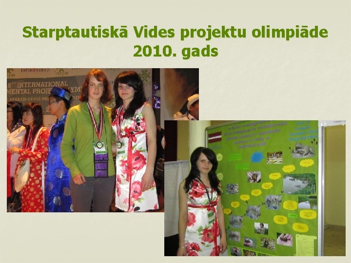 Starptautiskā Vides projektu olimpiāde 2010. gads 