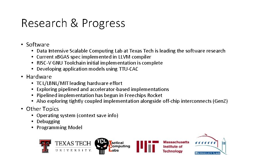 Research & Progress • Software • • Data Intensive Scalable Computing Lab at Texas
