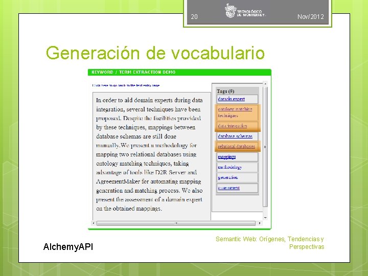 20 Nov/2012 Generación de vocabulario Alchemy. API Semantic Web: Orígenes, Tendencias y Perspectivas 