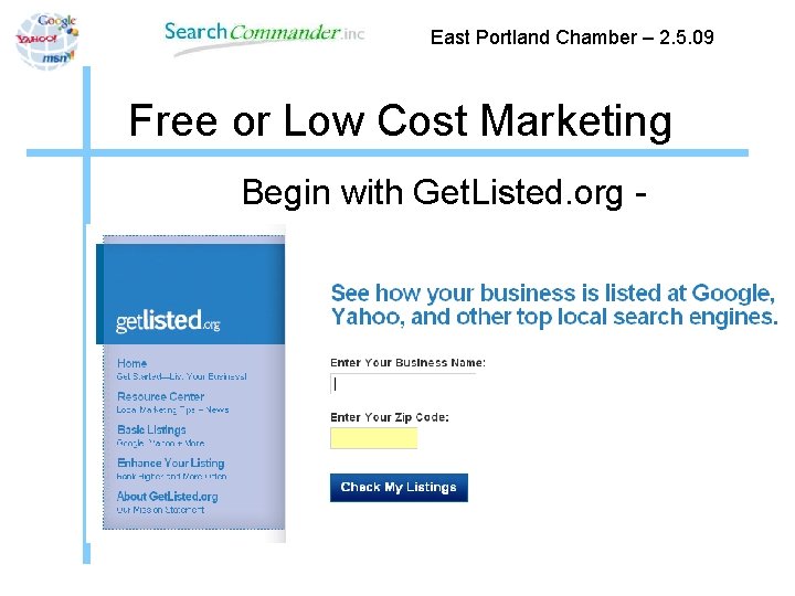 East Portland Chamber – 2. 5. 09 Free or Low Cost Marketing Begin with