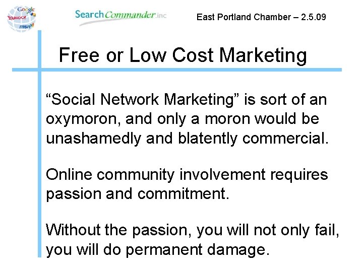 East Portland Chamber – 2. 5. 09 Free or Low Cost Marketing “Social Network
