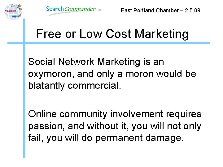 East Portland Chamber – 2. 5. 09 Free or Low Cost Marketing Social Network