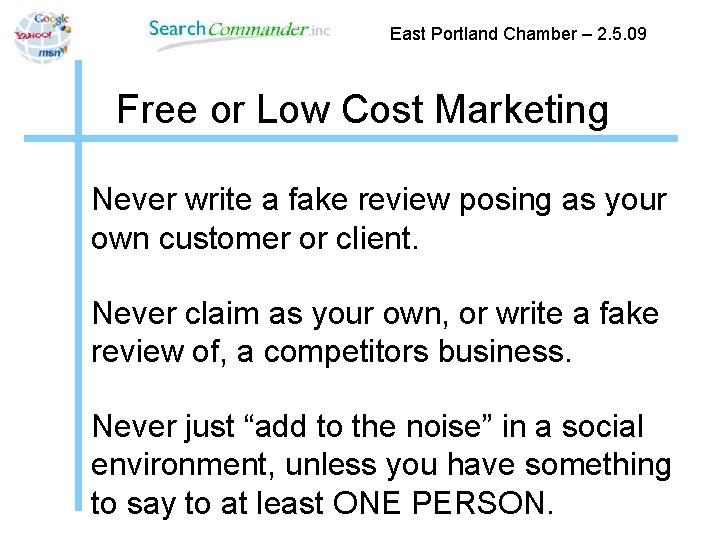 East Portland Chamber – 2. 5. 09 Free or Low Cost Marketing Never write