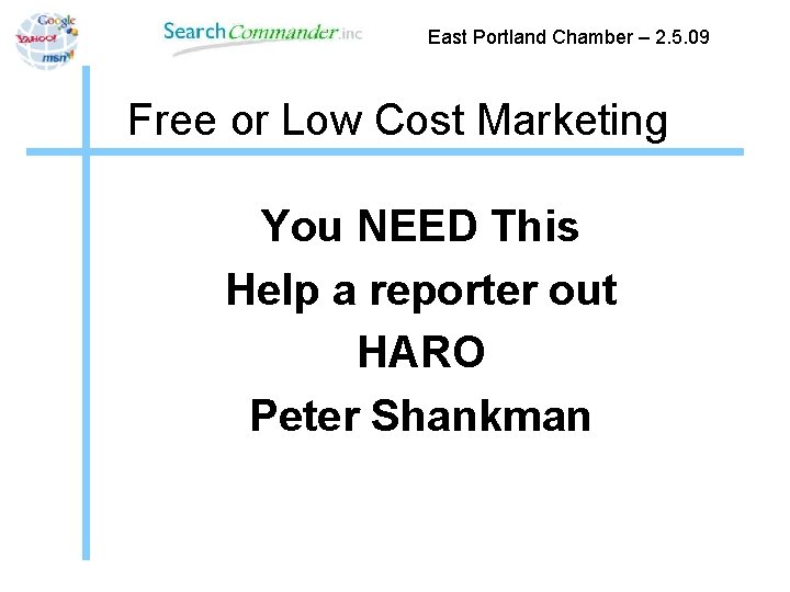 East Portland Chamber – 2. 5. 09 Free or Low Cost Marketing You NEED