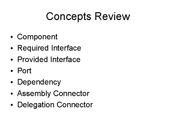 CBSE 2014 Modeling Components with UML 2 Exercises