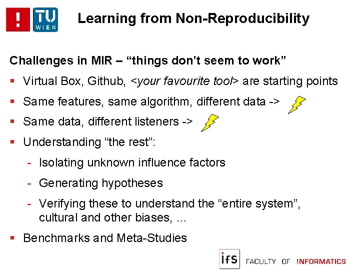 Learning from Non-Reproducibility Challenges in MIR – “things don’t seem to work” Virtual Box,