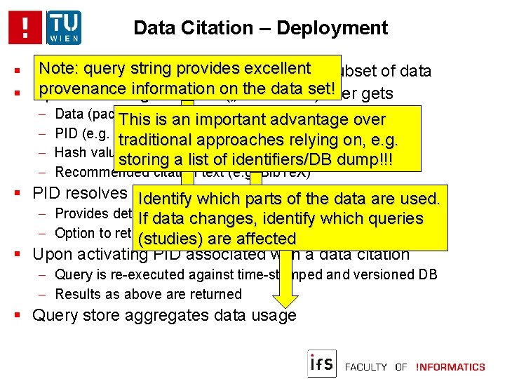Data Citation – Deployment Note: query string provides excellent Researcher uses workbench to identify