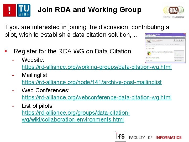 Join RDA and Working Group If you are interested in joining the discussion, contributing