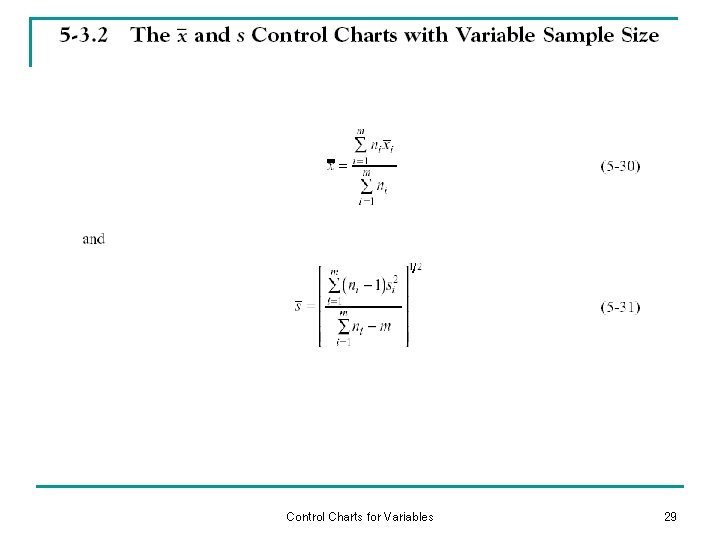 Control Charts for Variables 29 