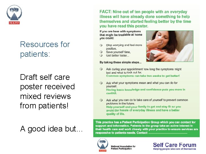 Resources for patients: Draft self care poster received mixed reviews from patients! A good