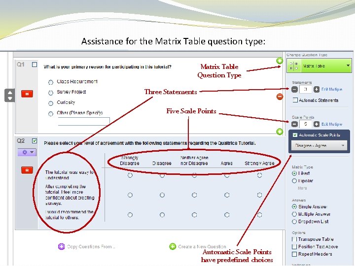 Assistance for the Matrix Table question type: Matrix Table Question Type Three Statements Five