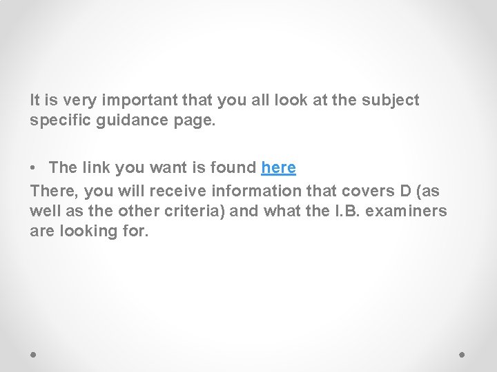 It is very important that you all look at the subject specific guidance page.